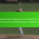 Ungeschriebene Regeln der Kommunikation, des Vertrauens und der Rollenakzeptanz in Baseball-Teams